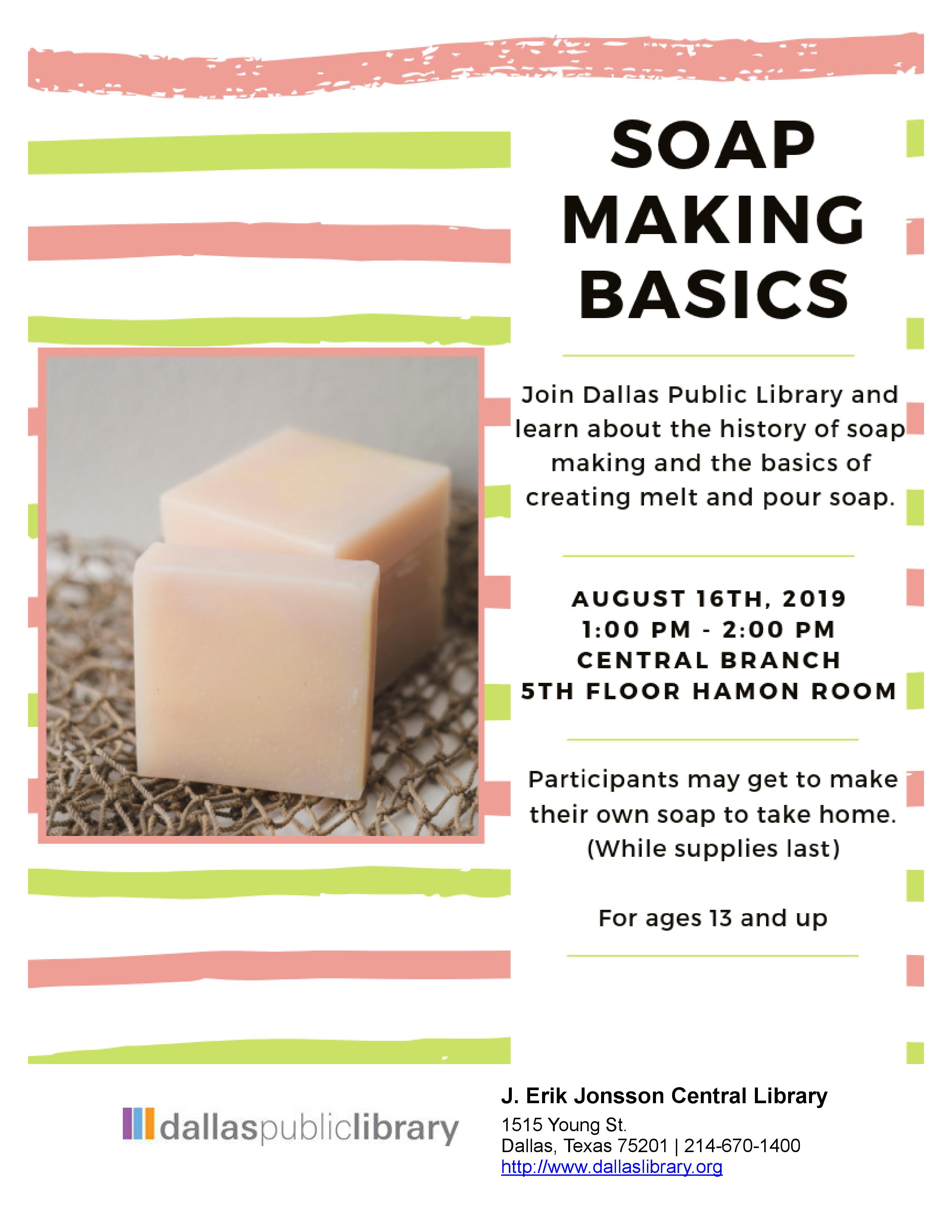 Come learn the history of soap and learn how to make some yourself. 