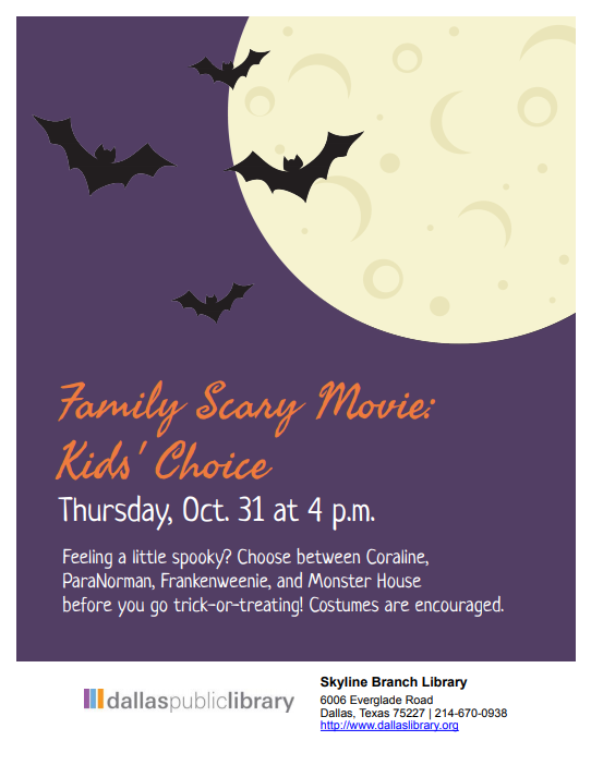 Family Scary Movie: Kids Choice. Thursday, Oct. 31 at 4 p.m.