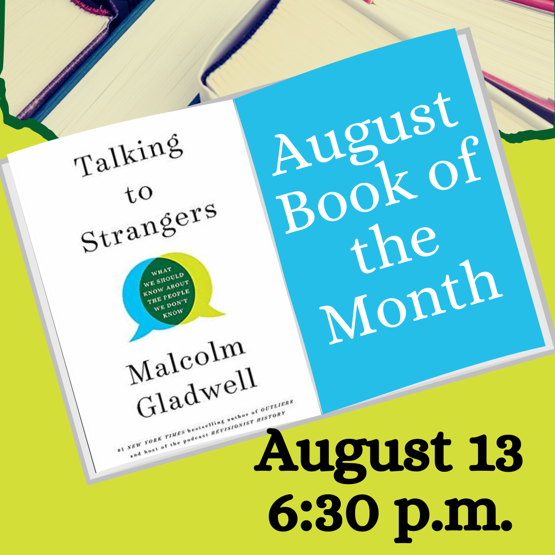 August Book of the month: Talking to Strangers by Malcolm Gladwell