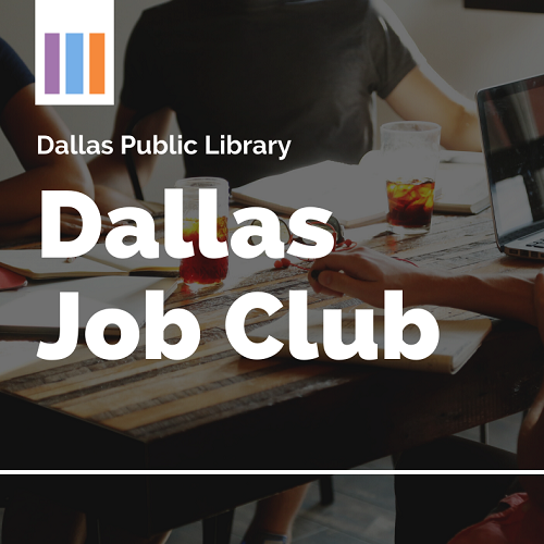 text reads "Dallas Public Library Dallas Job Club," overlaid on an image of a group of people gathering at a cafe
