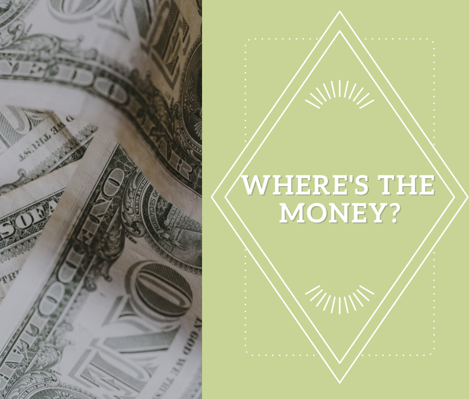Image reads "Where's the Money?" on a green background with an image of dollar bills on the left side. 