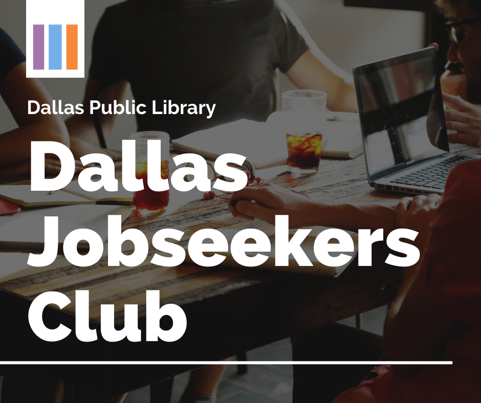 text reads "Dallas Public Library Dallas Jobseekers Club," overlaid on an image of a group of people gathering at a cafe