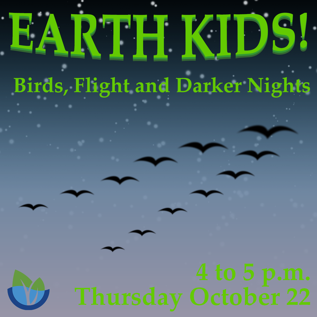 Earth Kids: Birds, Flight and Darker Nights