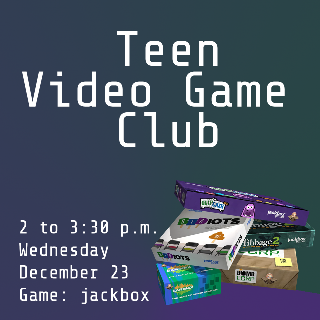Teen Video Game Club: Jackbox