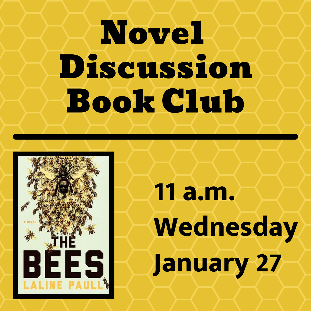 Novel Discussion Book Club - The Bees : A Novel