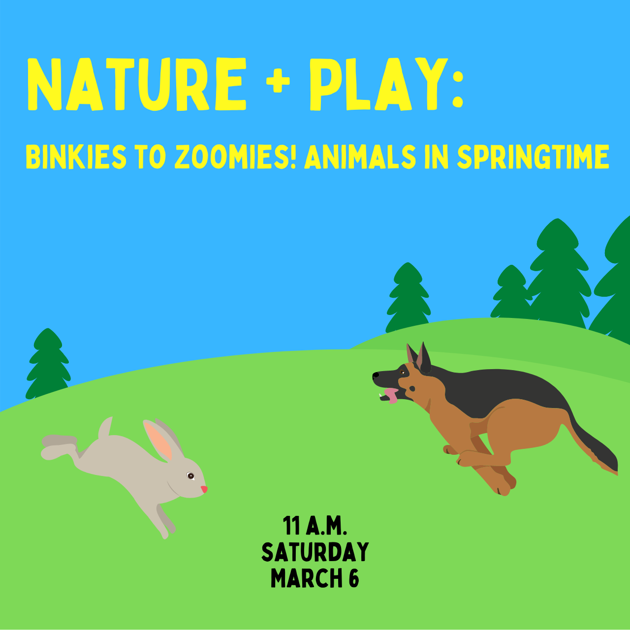 Nature + Play: Binkies to Zoomies! Animals in Springtime