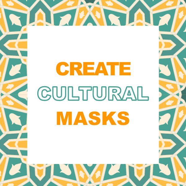 Create Cultural Masks