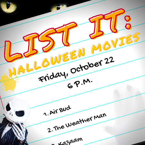 List It: Halloween Movies Cover graphic featuring spooky characters and a fake list and real event details
