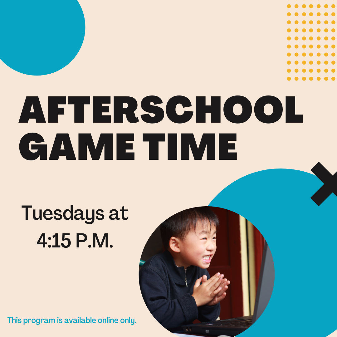 Afterschool Game Time