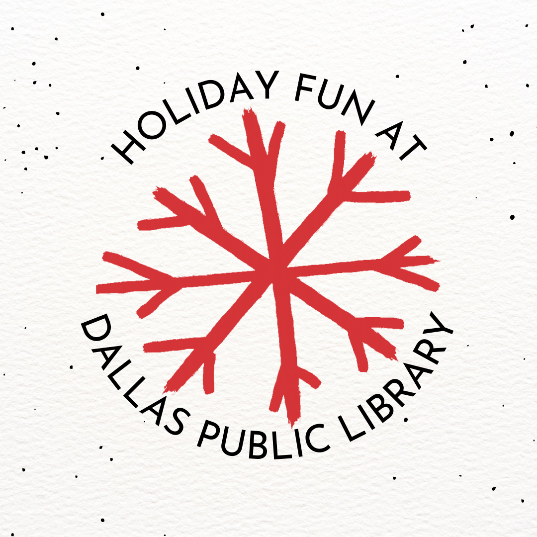 Holiday Fun at Dallas Public Library