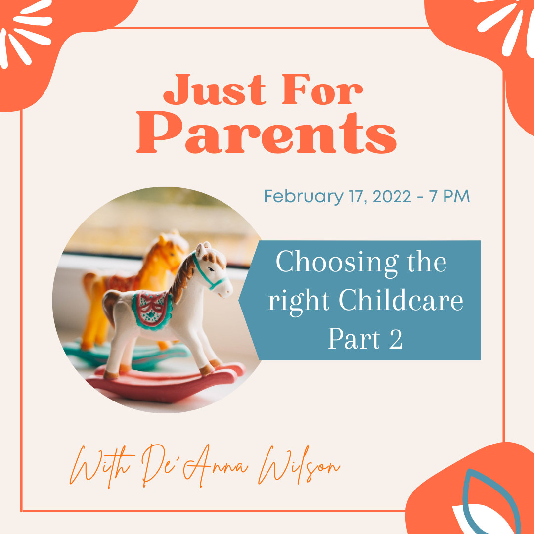 Just for parents choosing the right childcare feb 2022