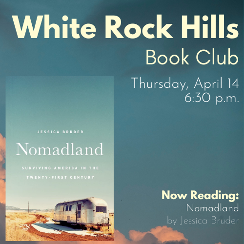 White Rock Hills Book Club Cover Image featuring event details and cover of the book Nomadland