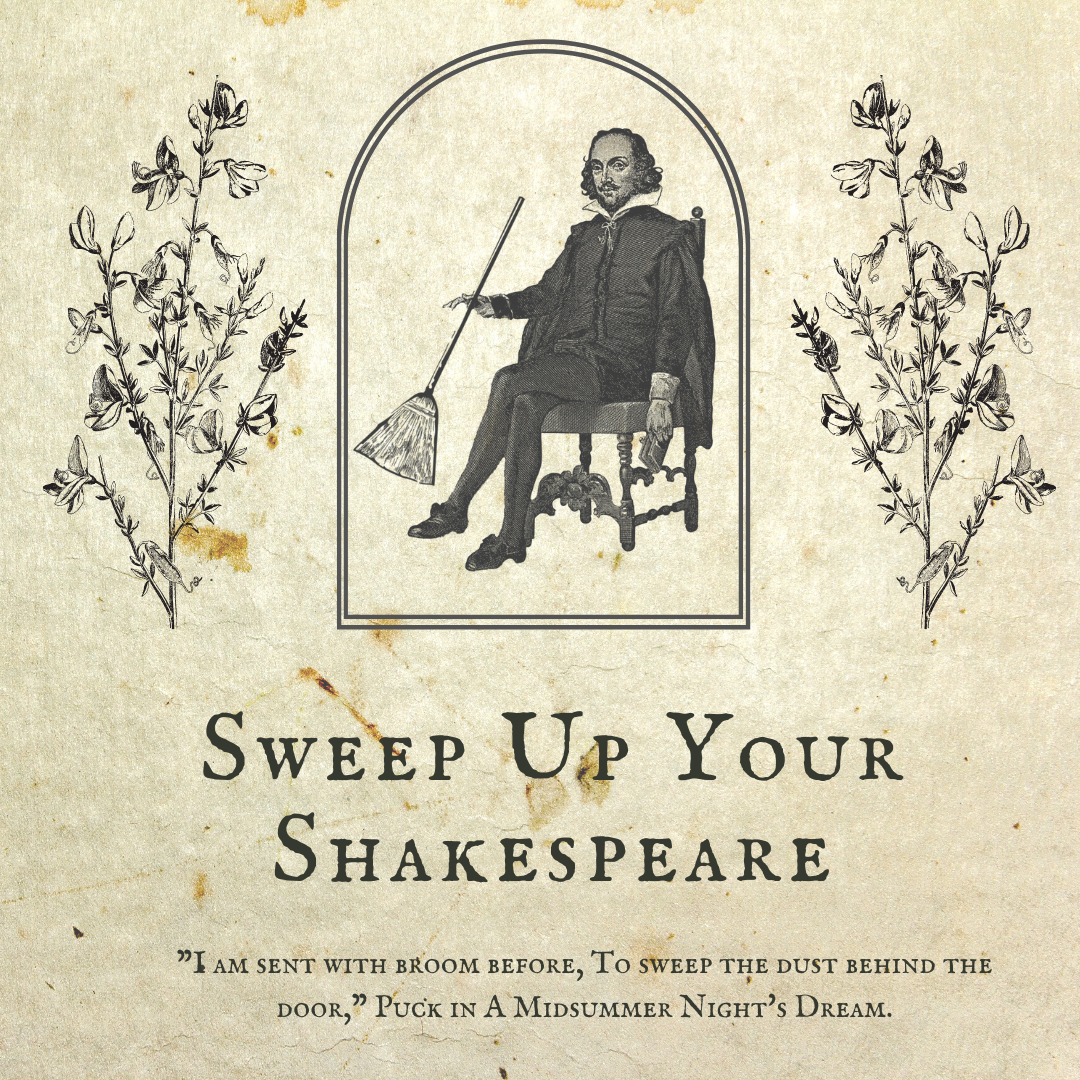 Sweep Up Your Shakespeare