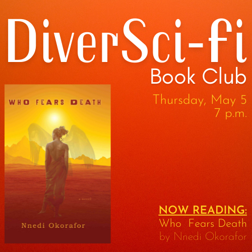 DiverSci-Fi Book Club Cover Graphic featuring the cover of Who Fears Death