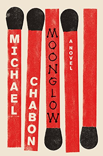Book Cover of Moonglow by Michael Chabon