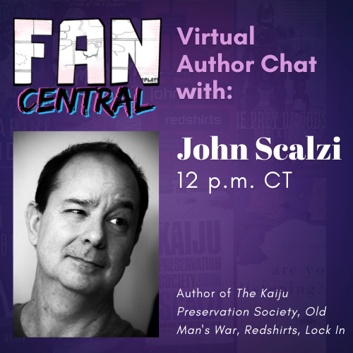 Fan Central Virtual Author Chat with John Scalzi Cover Graphic