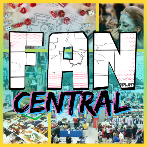 Fan Central Cover Graphic featuring various images of convention aspects on a yellow background and Fan Central in large font