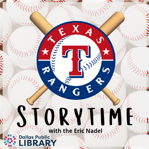 Texas Rangers Storytime 2022 with Rangers and DPL Logo on baseball background