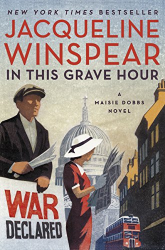 Book Cover of In this Grave Hour by Jacqueline Winspear