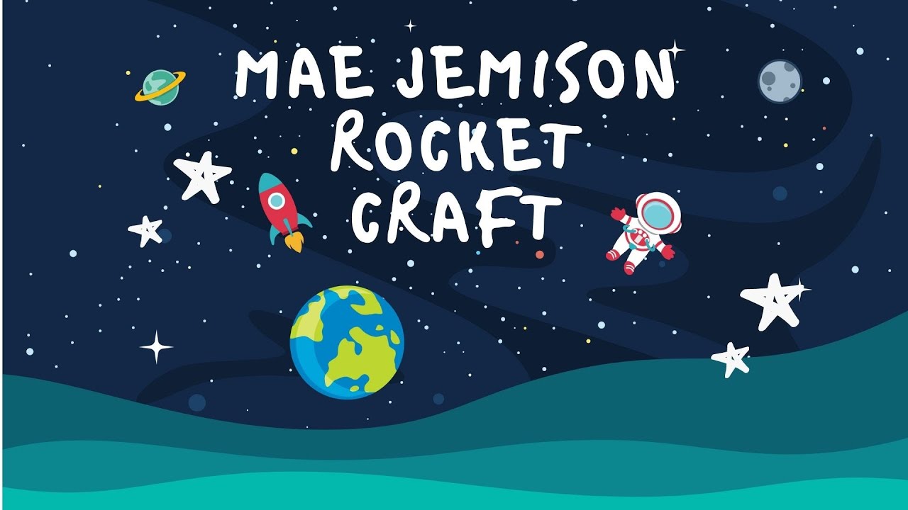 Mae Jemison Rocket Craft