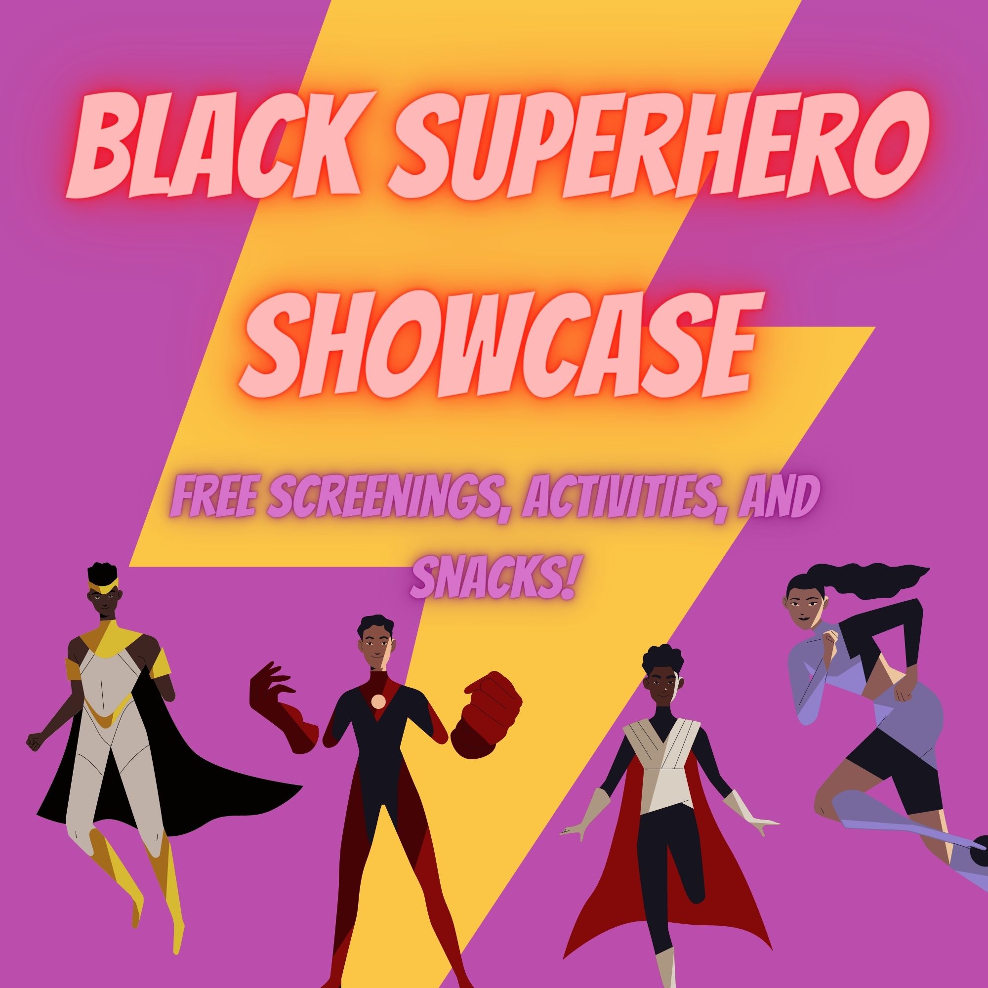 Four black superhero characters stand in front of a lighttight bolt, text above them reads Black Superhero Showcase