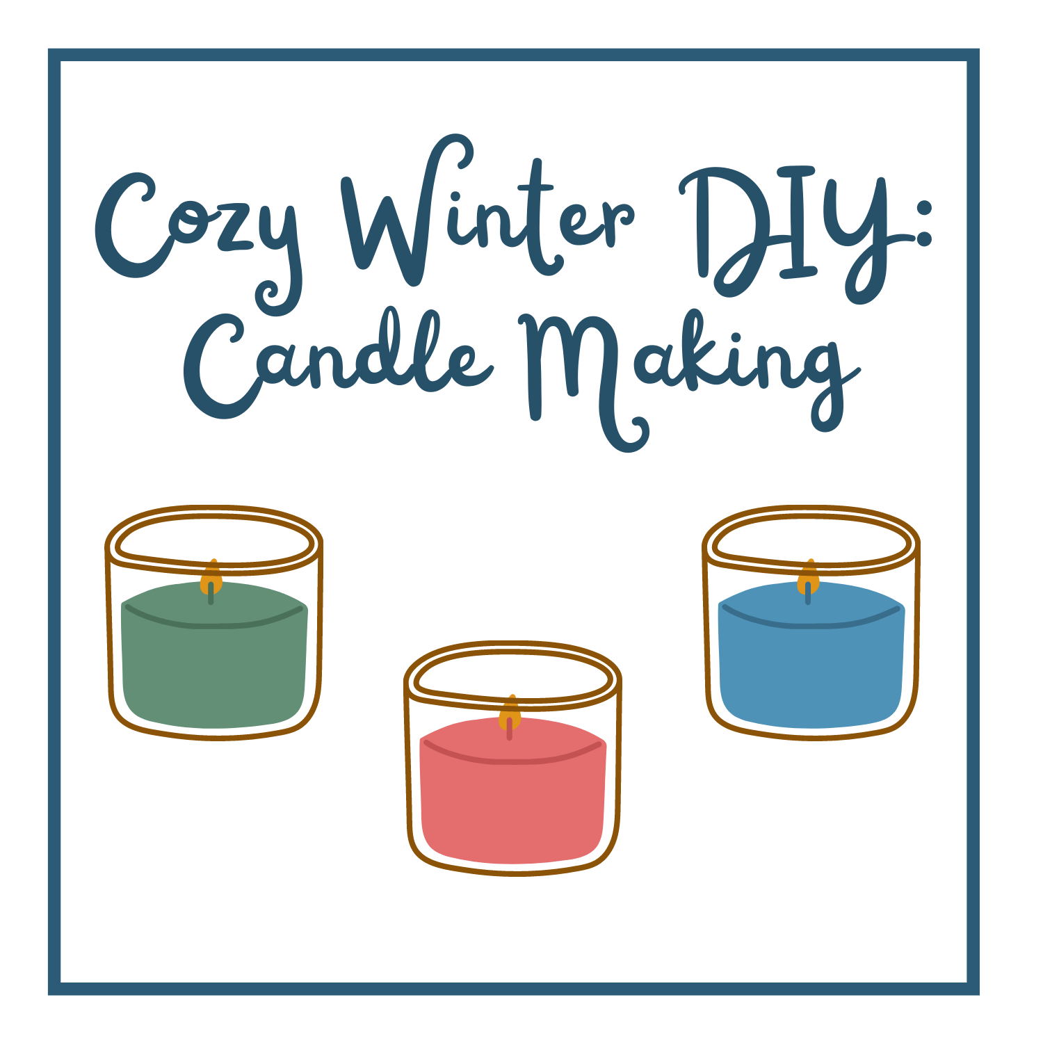 Cozy Winter DIY Candle Making
