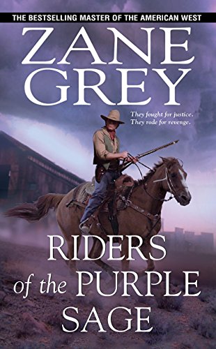 Book Cover of Riders of the Purple Sage by Zane Grey