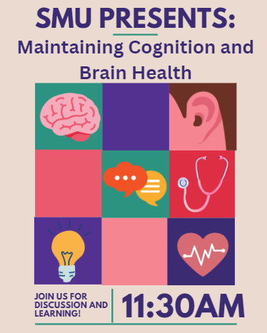 SMU Presents: Maintaining Cognition and Brain Health