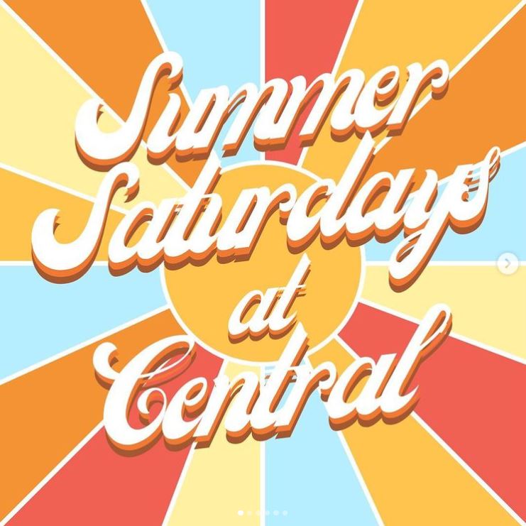 The text "Summer Saturdays at Central" is superimposed on a graphic of the sun sending out wide rays of orange, yellow and red.