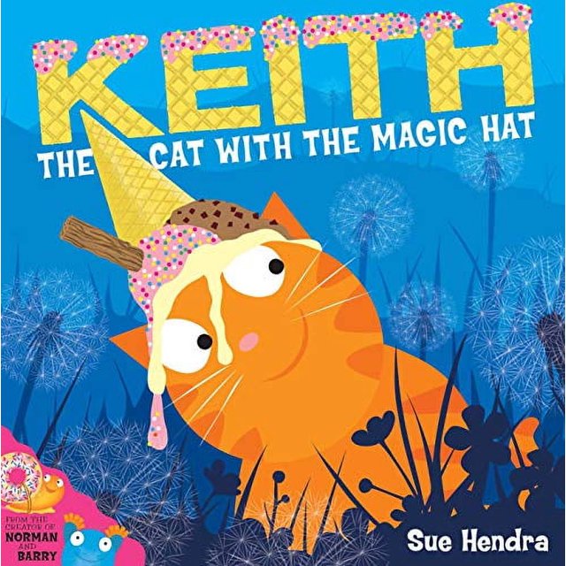 "Keith, The Cat With The Magic Hat"