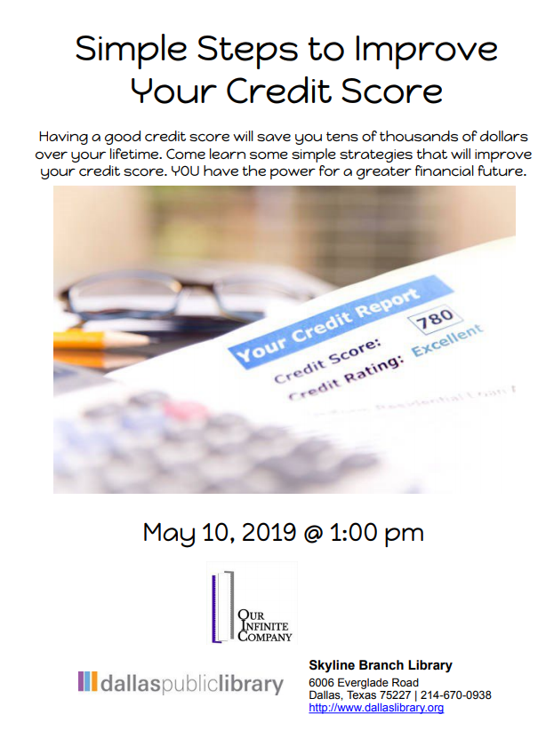 Simple steps to improve your credit score. Friday, May 10, 2019 at 1:00 pm.