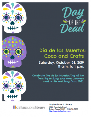 Watch Coco and make a calavera mask on Saturday, October 26, 2019 at 11 a.m. to 1 p.m.