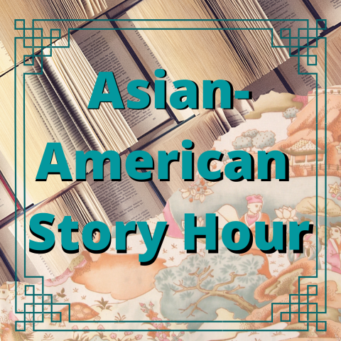 DPL at Home: Asian-American Story Hour (Online)