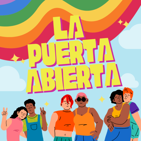 Yellow text reads "La Puerta Abierta" with a rainbow in the background. Three sets of couples sits below the text, of varying races, genders, and ages.