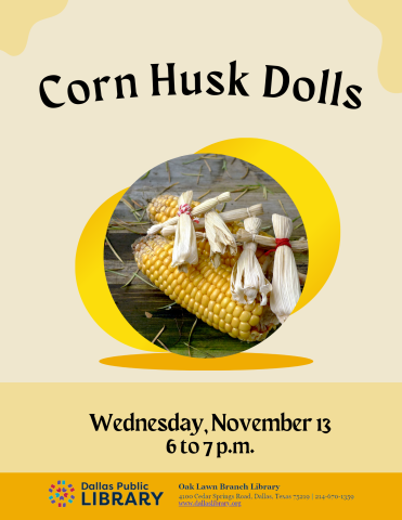 Flyer for Corn Husk Dolls program with picture of finished creation.