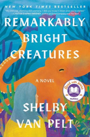 Book Cover of Remarkably Bright Creatures by Shelby Van Pelt