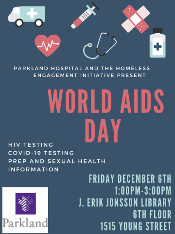 Parkland Hospital and Dallas Public Library present World Aids Day. Free HIV testing, Covid testing and vaccinations, PReP and sexual wellness information. December 6th from 1:00PM to 3:00PM at the J Erik Jonsson Central Library on the 6th floor. 