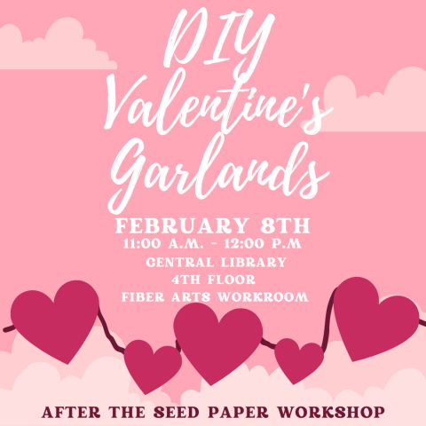  DIY Valentines Garland workshop