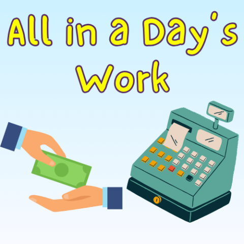 cash register with hands exchanging money "all in a day's work"