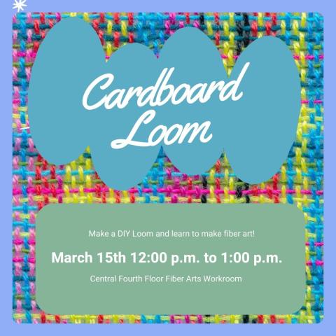 Cardboard Looms - learn to make your own fiber art!