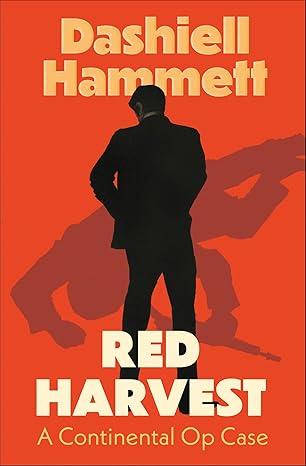 Book Cover of Red Harvest by Dashiell Hammett