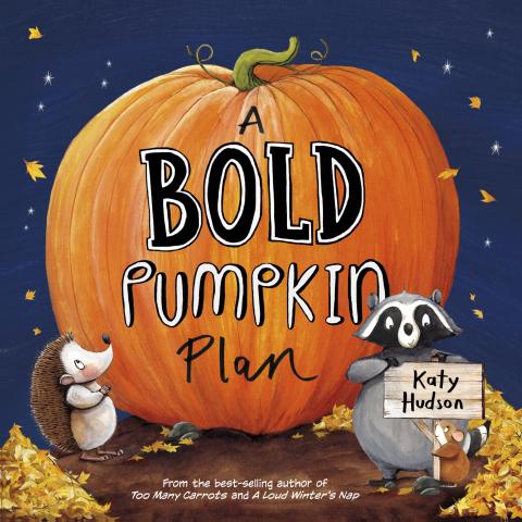 The Bold Pumpkin Plan 