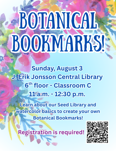 Blue gradient background with colorful flowers and words that read Botanical Bookmarks! Registration is required.