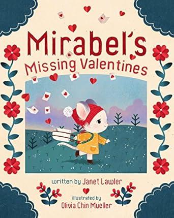 Mirabel's Missing Valentines 