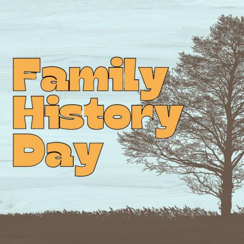 Blue background, brown half tree and ground with the words "Family History Day" in yellow