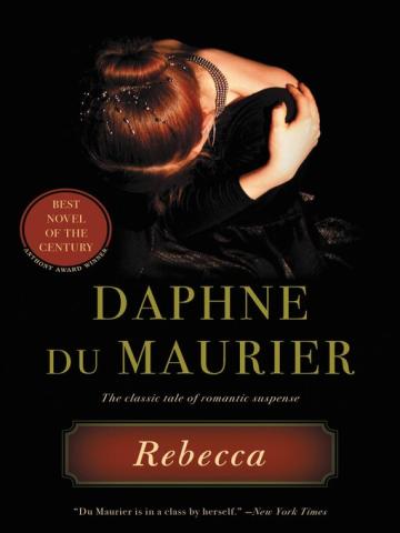 The cover of "Rebecca" by Daphne Du Maurier features a woman in fancy dress hugging herself and looking down.