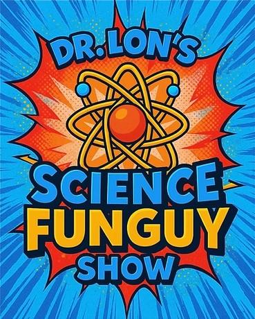 blue background with yellow and red atom with words "Dr. lon's science fun guy show"