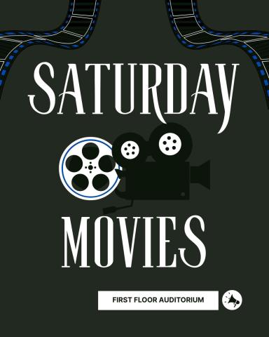 saturday movies poster with film reel