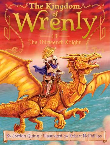 Book Cover of The Kingdom of Wenly 13: The Thirteenth Knight by Jordan Quinn