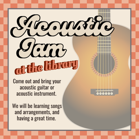 Title of Acoustic Jam with a description of event and a guitar in the background.